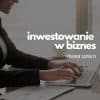 AKADEMIA | Inwestowanie w biznes | Prawo 27.08.2022