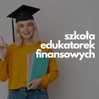 Szkoła Edukatorek Finansowych