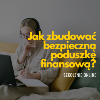 Jak zbudować bezpieczną poduszkę finansową?
