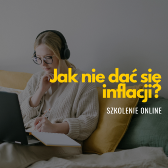 Jak nie dać się inflacji?