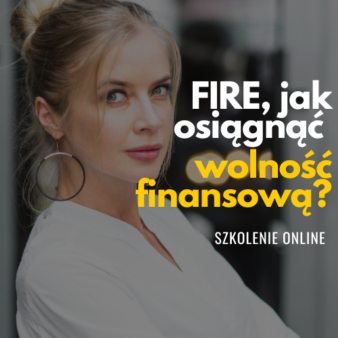 FIRE, jak osiągnąć wolność finansową?