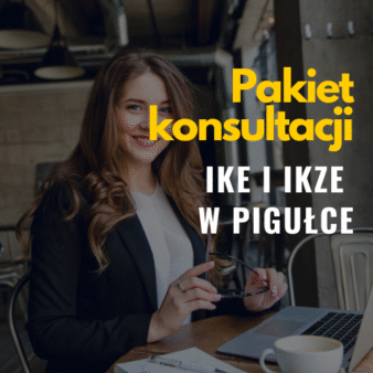 Pakiet IKE i IKZE w pigułce
